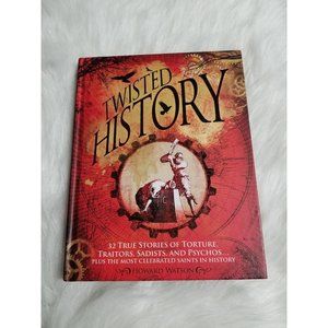 Twisted History Torture, Sadists & Psychos